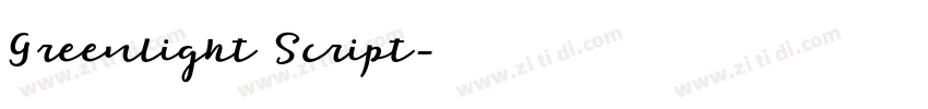 Greenlight Script字体转换 Greenlight Script字体转换
